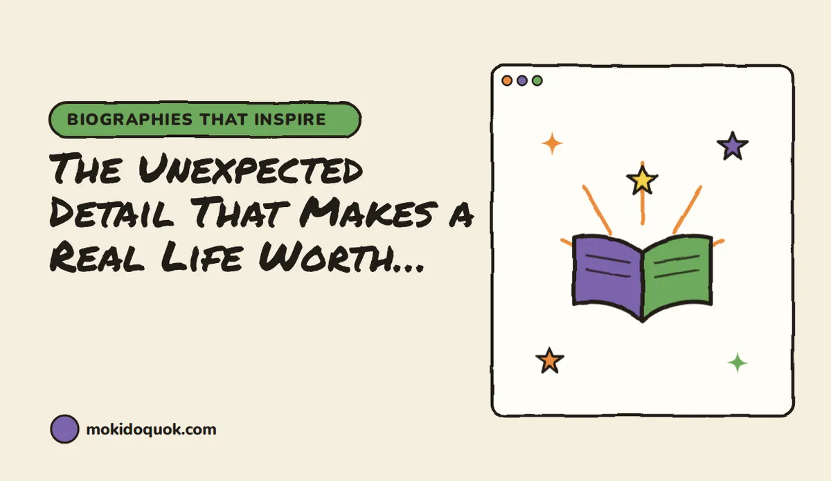 The Unexpected Detail That Makes a Real Life Worth Reading